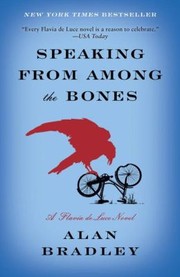 Cover of: Speaking from among the Bones: (Flavia de Luce Series #5)