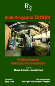 Cover of: Diritti Rifugiati in Europa: Politiche e prassi di integrazione dei rifugiati in Europa