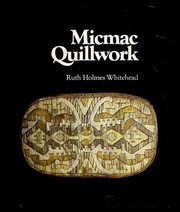Micmac Quillwork by Ruth Holmes Whitehead