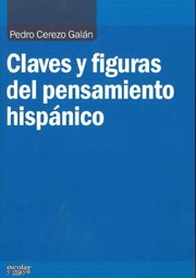 Cover of: Claves y figuras del pensamiento hispánico