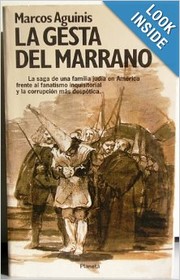 Cover of: La gesta del marrano by Marcos Aguinis
