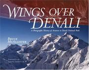 Wings over Denali by McAllister, Bruce.