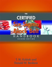 Cover of: The certified six sigma master black belt handbook by T. M. Kubiak, T. M. Kubiak