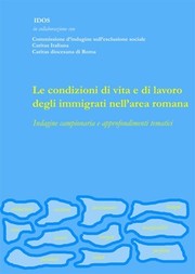 Cover of: Le condizioni di vita e di lavoro degli immigrati nell'area romana by 