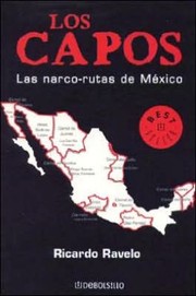 Cover of: Los Capos: las narco-rutas de México