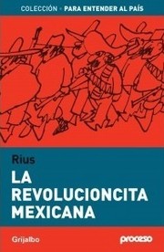 Cover of: La revoluncioncita mexicana