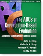 Cover of: The ABCs of Curriculum-Based Evaluation: A Practical Guide to Effective Decision Making