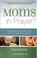 Cover of: Moms in Prayer