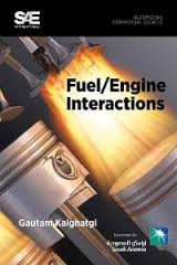 Cover of: Fuel/engine interactions by Gautam Kalghatgi