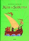 Cover of: Alia la sublime