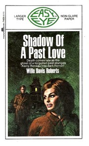 Shadow of a past love by Willo Davis Roberts