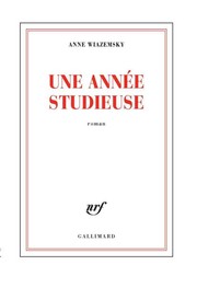 Cover of: Une année studieuse: roman