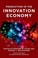 Cover of: PRODUCTION IN THE INNOVATION ECONOMY