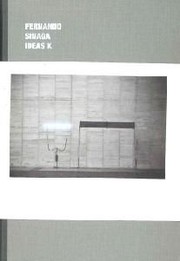 Cover of: Fernando Sinaga : ideas K