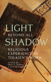 Cover of: Light beyond all shadow: religious experience in the work of J. R. R. Tolkien