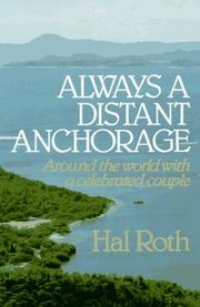 Always a distant anchorage by Hal Roth