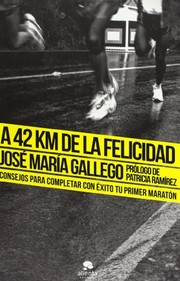 Cover of: A 42 Km de la felicidad