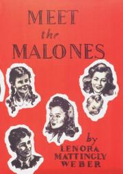 Cover of: Meet the Malones by Lenora Mattingly Weber ; illustrated by Gertrude Howe.