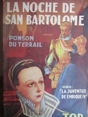 Cover of: La noche de San Bartolome: Serie: La juventud de Enrique IV