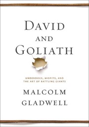 Cover of: David and Goliath: underdogs, misfits, and the art of battling giants