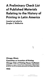 Cover of: A preliminary check list of published materials relating to the histoy of printing in Latin America