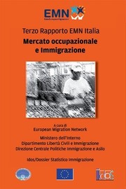 Cover of: Mercato occupazionale e immigrazione: Terzo Rapporto EMN Italia