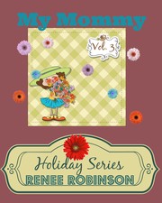Cover of: My Mommy: Holiday Series, Vol 3
