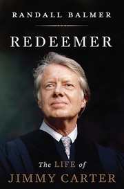 Cover of: Redeemer: The Life of Jimmy Carter