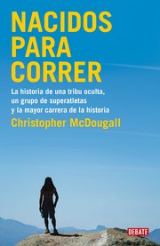 Cover of: Nacidos para correr by Christopher McDougall