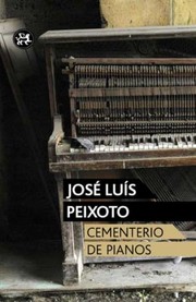 Cover of: Cementerio de pianos by José Luís Peixoto