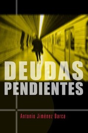 Deudas pendientes by Antonio Jiménez Barca