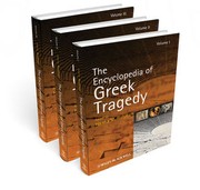 Cover of: The encyclopedia of Greek tragedy