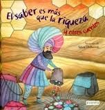 Cover of: El saber es más que la riqueza y otros cuentos by 