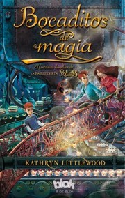 Cover of: Bocaditos de magia: La pastería Bliss, 3