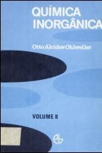 Química inorgânica by Otto Alcides Ohlweiler