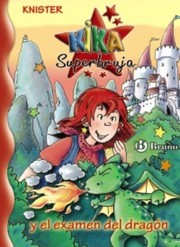 Cover of: Kika superbruja y el examen del dragón