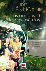 Cover of: Las amigas de ojos oscuros