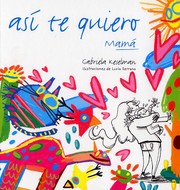Cover of: Así te quiero mamá