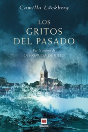 Cover of: Los gritos del pasado