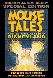 Cover of: Mouse Tales: A Behind-the-Ears Look at Disneyland: Golden Anniversary Special Edition (Hardcover Book with Audio CD)