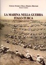 La marina nella guerra italo-turca by Mariano Gabriele