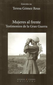 Cover of: Mujeres al frente: Testimonios de la guerra