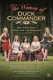 The women of Duck Commander by Kay Robertson