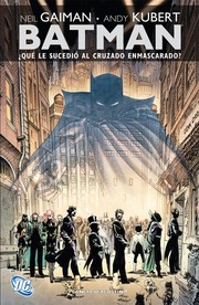 Cover of: Batman : ¿qué le sucedió al cruzado enmascarado? by 