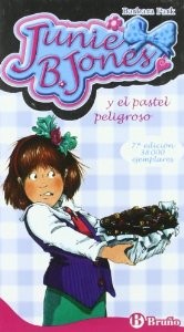 Cover of: Junie B. Jones y el pastel peligroso