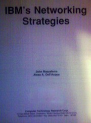 IBM's networking strategies by John F. Mazzaferro