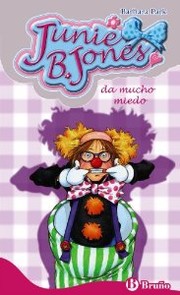 Cover of: Junie B. Jones da mucho miedo