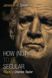 Cover of: How (Not) to Be Secular by 