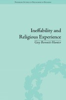 Ineffability and Religious Experience by Guy Bennett-Hunter