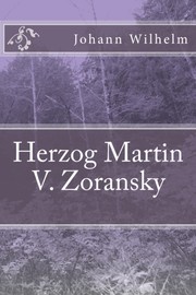 Cover of: Herzog Martin V. Zoransky by 